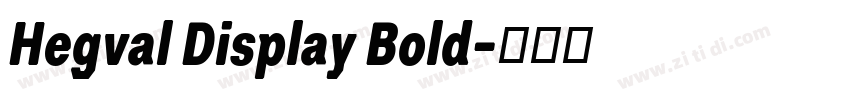 Hegval Display Bold字体转换